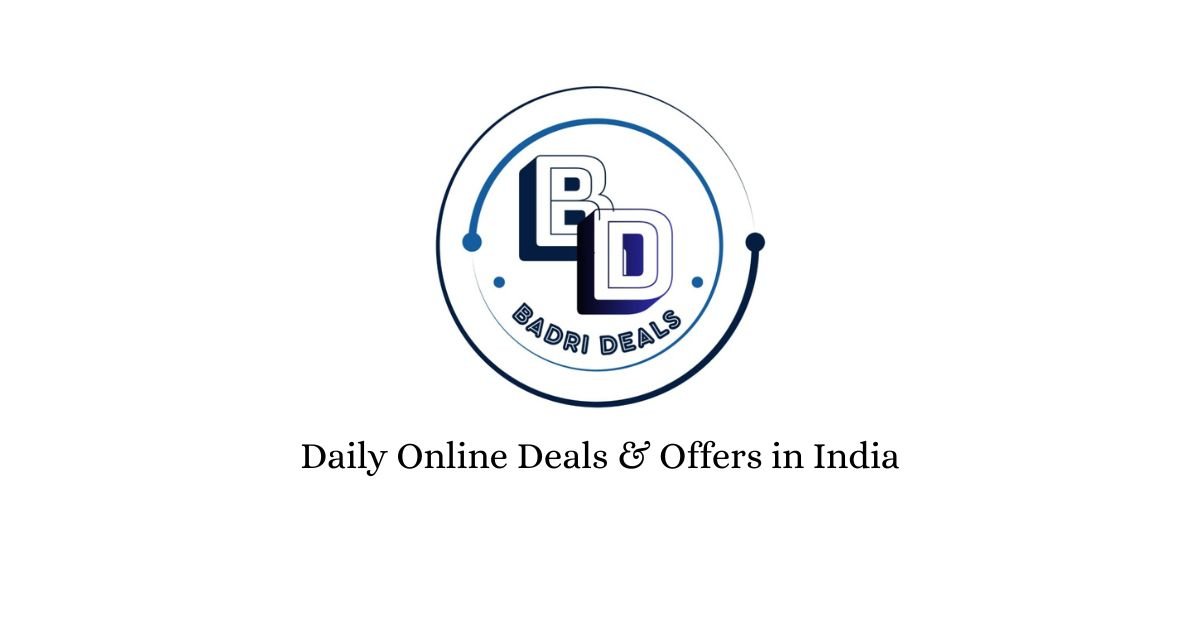 BADRI DEALS – Daily Online Deals & Offers in India